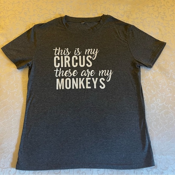 This Is My Circus These Are My Monkeys Graphic Novelty Tee Shirt - Picture 5 of 10